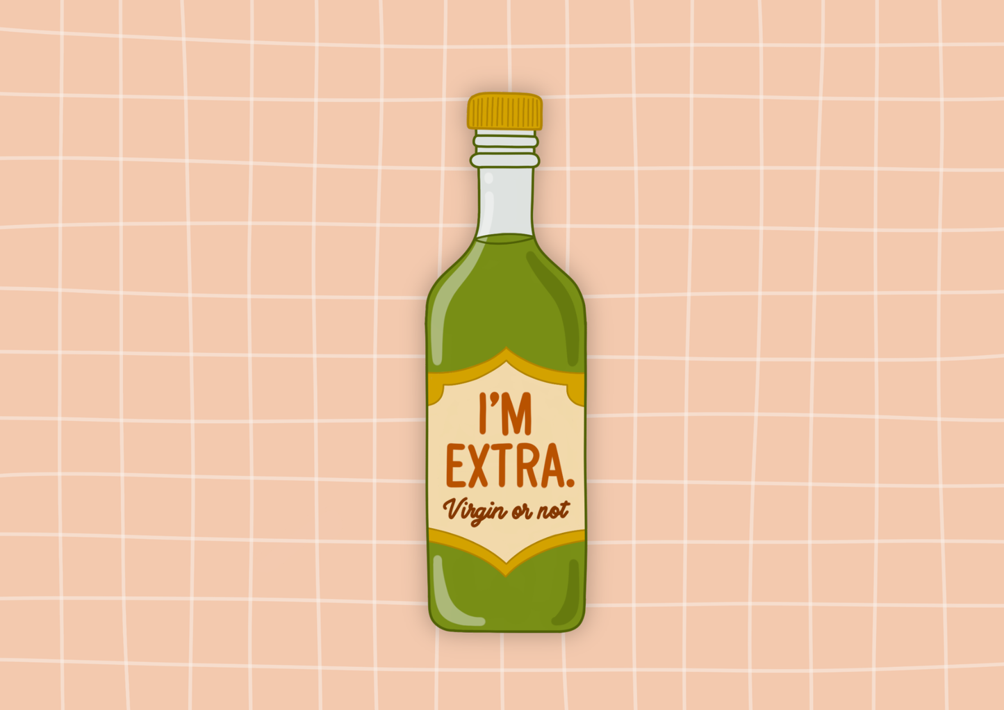 Die Cut Sticker - I’m Extra