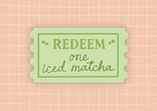 Die Cut Sticker - Matcha Ticket