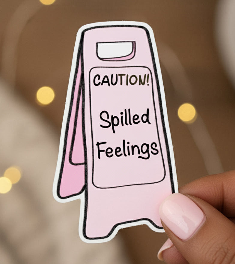 Die Cut Sticker - Spilled Feelings